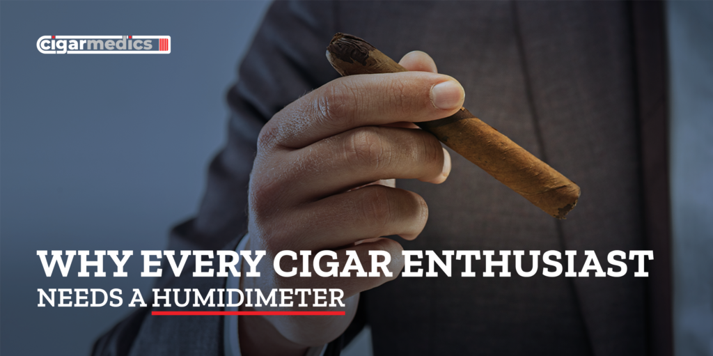 A HumidiMeter provides an accurate humidity reading of a cigar.